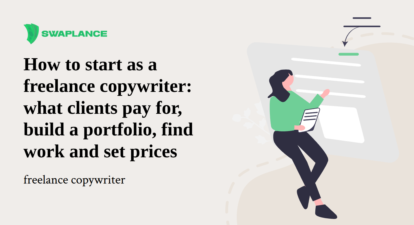 How to start as a freelance copywriter: what clients pay for, build a portfolio, find work and set prices