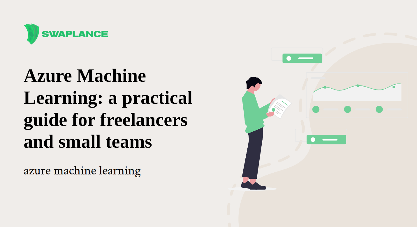 Azure Machine Learning: a practical guide for freelancers and small teams